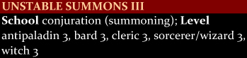 Unstable Summons III
